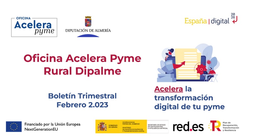 Newsletter Oficina Acelera Pyme Rural Dipalme. Febrero 2023